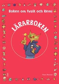 Boken om fysik och kemi Lärarbok