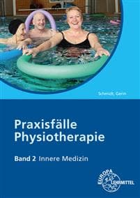Praxisfälle Physiotherapie. Band 2: Innere Medizin