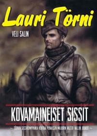 Lauri Törni - Kovamaineiset sissit