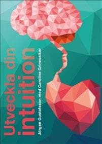 Utveckla din intuition