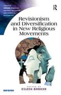 Miniatyrbild 2 av 2: Revisionism and Diversification in New Religious Movements