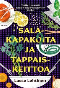 Salakapakoita ja tappaiskeittoa