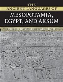 The Ancient Languages of Mesopotamia, Egypt and Aksum