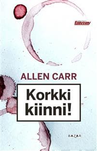 Korkki kiinni!