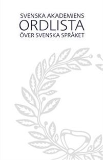 Svenska Akademiens ordlista över svenska språket 2015