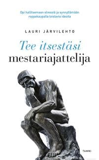 Tee itsestäsi mestariajattelija