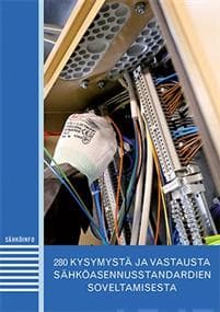 280 kysymystä ja vastausta sähköasennusstandardin soveltamisesta