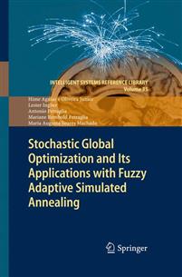 Stochastic Global Optimization and Its Applications with Fuzzy Adaptive Simulated Annealing 2012