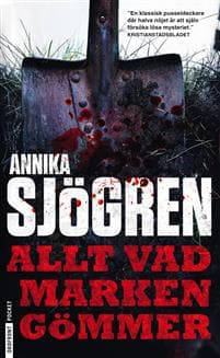 Allt vad marken gömmer