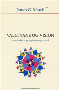 Valg, vane og vision