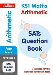 Collins Ks1 Sats Revision and Practice - New Curriculum - Ks1 Mathematics - Arithmetic Sats Question Book