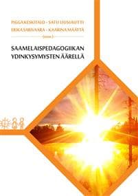 Saamelaispedagogiikan ydinkysymysten äärellä