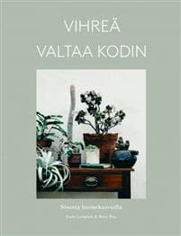 Vihreä valtaa kodin