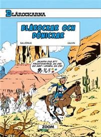 Blårockarna. Blårockar och dönickar