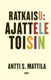 Ratkaisu : ajattele toisin