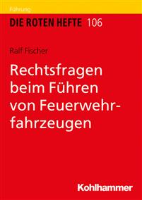 Rechtsfragen Beim Fuhren Von Feuerwehrfahrzeugen