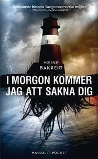 I morgon kommer jag att sakna dig