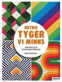 Retro - Tyger vi minns : Grafiska och stiliserade mönster
