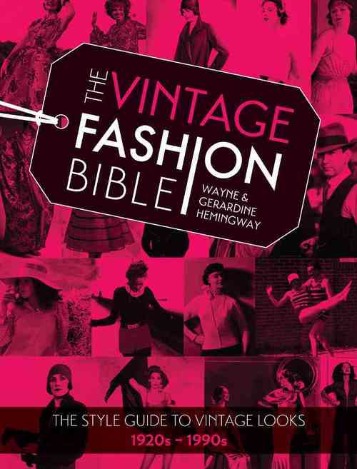 The Vintage Fashion Bible