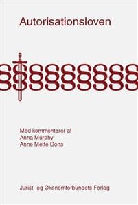 Autorisationsloven med kommentarer