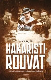 Hakaristirouvat - Naiset kolmannen valtakunnan huipulla