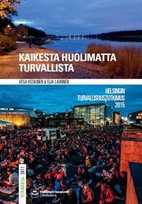 Kaikesta huolimatta turvallista
