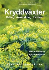 Kryddväxter : Odling - Användning - Lexikon
