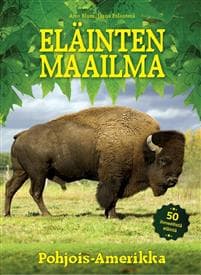 Eläinten maailma - Pohjois-Amerikka
