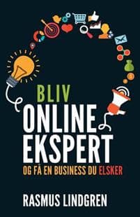Bliv Onlineekspert Og Få En Business Du Elsker