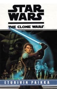 Star Wars The Clone Wars - Eturivin paikka