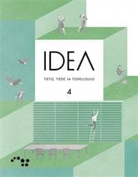 Idea 4 Tieto, tiede ja todellisuus