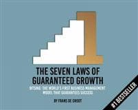 The Seven Laws of Guaranteed Growth