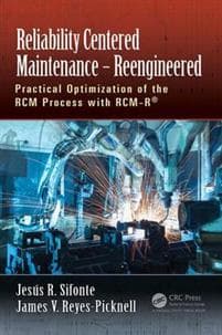 Reliability Centered Maintenance – Reengineered