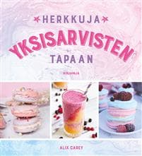 Herkkuja yksisarvisten tapaan