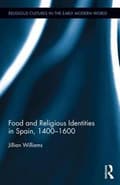Miniatyrbilde 2 av 2: Food and Religious Identities in Spain, 1400-1600