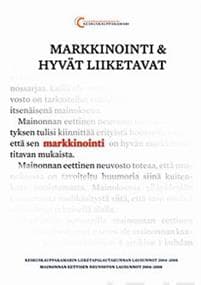 Markkinointi & hyvät liiketavat