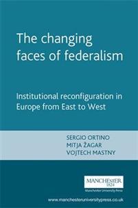 The Changing Faces of Federalism