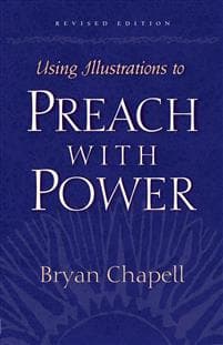 Using Illustrations to Preach With Power