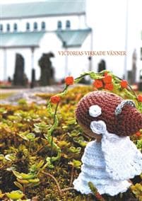 Victorias virkade vänner
