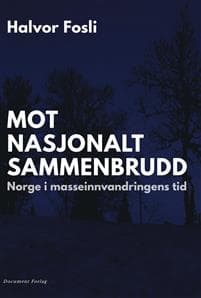 Mot nasjonalt sammenbrudd