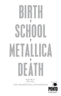 Birth, school, Metallica, death. Vol. 2, 1991-2014