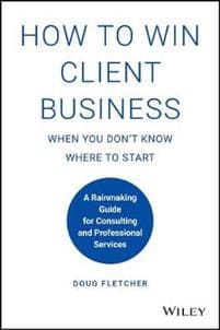 How to Win Client Business When You Don't Know Where to Start