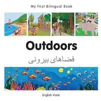 My First Bilingual Book - Outdoors (English-Farsi)