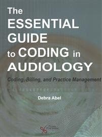 The Essential Guide to Coding in Audiology