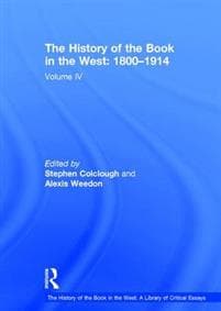 The History of the Book in the West: 1800?1914