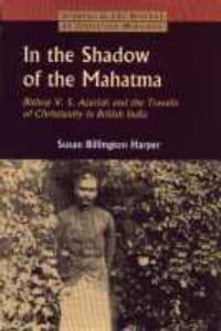 In the Shadow of the Mahatma