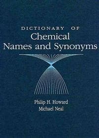 Dictionary of Chemical Names and Synonyms Michael Neal, Philip H