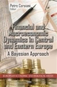 FinancialMacroeconomic Dynamics in CentralEastern Europe