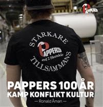 Pappers 100 år : Kamp, konflikt, kultur