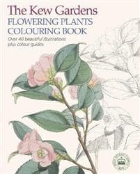 The Kew Gardens Flowering Plants Colouring Book